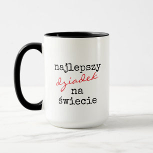 Najlepszy Dziadek Na Świecie -- Polish Granpa Mug