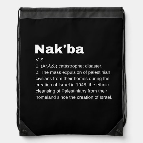 Nakba Meaning design Nakba  Definition text Drawstring Bag