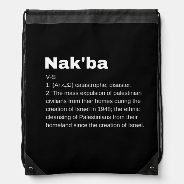 Nakba Meaning design Nakba  Definition text Drawstring Bag (Front)