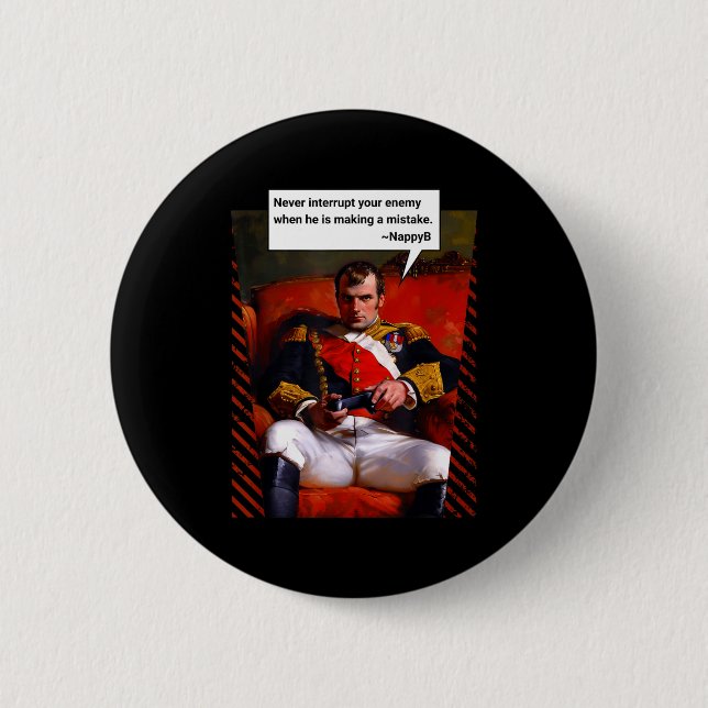 Naleon Bonaparte Gamer Quote - Funny History  Button (Front)