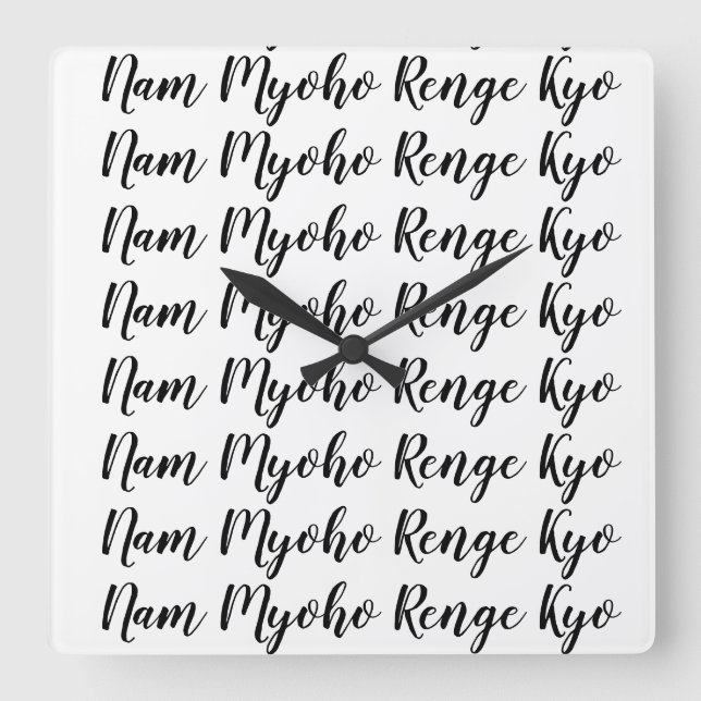 Nam Myoho Renge Kyo  Square Wall Clock (Front)