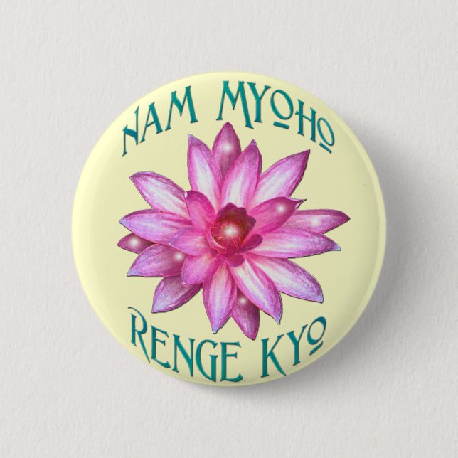 Nam Myoho Renge Kyo with Lotus Flower Design Pinback Button (Front)
