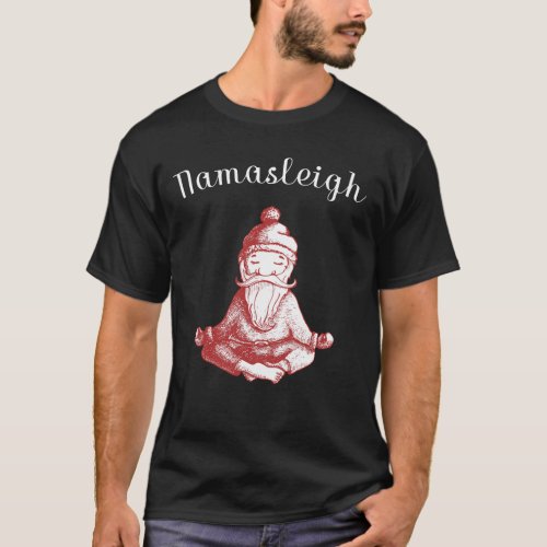 Namasleigh yoga lovers with santa Christmas T_Shirt