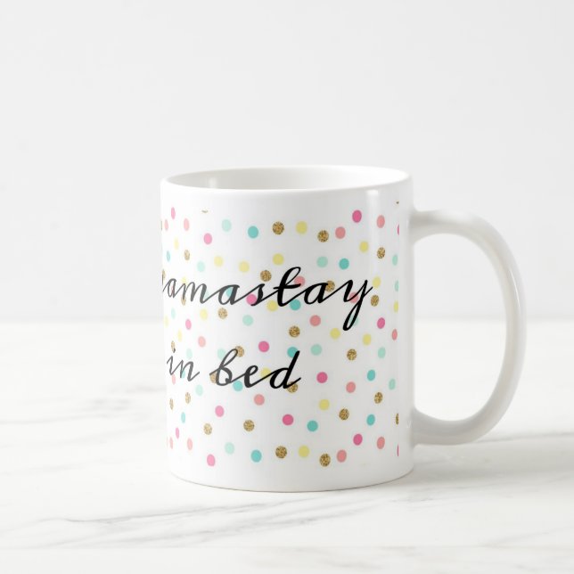 Namastay Coffee mug (Right)
