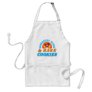 Namastay Home and Bake Cookies Funny Adult Apron