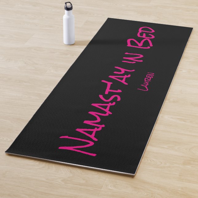 Namast'ay in Bed Black Pink Custom Name Yoga Mat (In Situ)