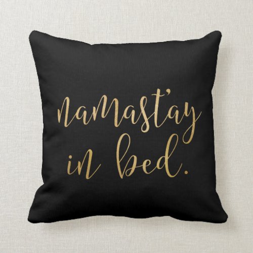 Namastay in bed - Gold and Black - Pillow