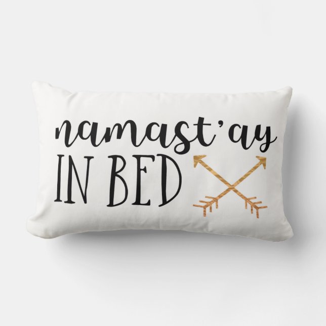 "Namast'ay In Bed" Lumbar Pillow (Front)