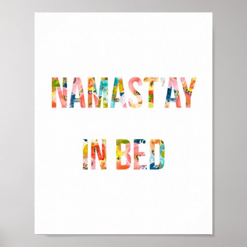Namastay In Bed Namaste In Bed Quote Posters