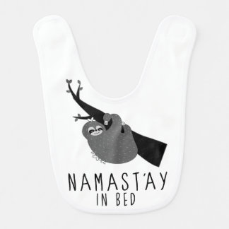 namast'ay in bed sloth baby bib
