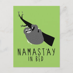 namast'ay in bed sloth postcard