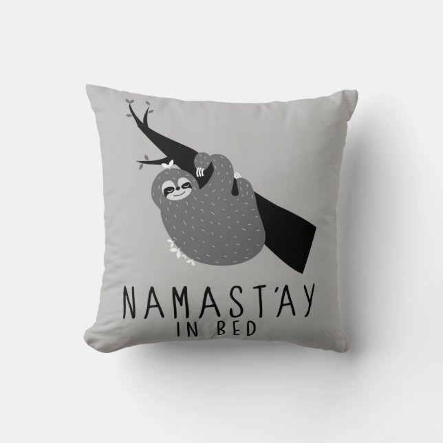 namast'ay in bed sloth throw pillow (Front)