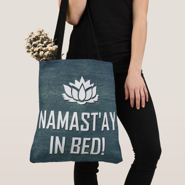 NAMAST'AY IN BED! TOTE BAG (Close Up)