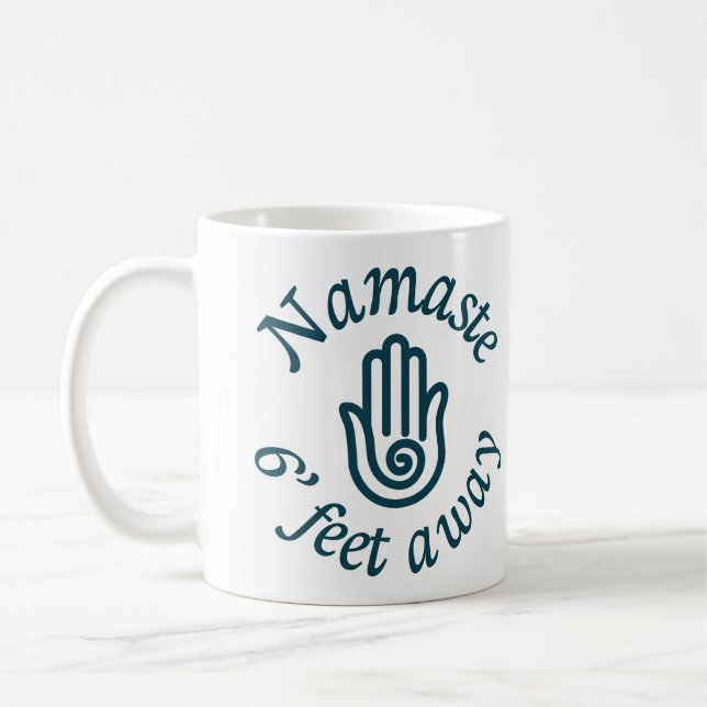 Namaste 6' Feet Away Coffee Mug (Left)