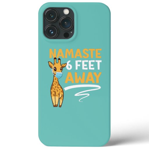 Namaste 6 Feet Away Giraffe Lover Facemask Social iPhone 13 Pro Max Case