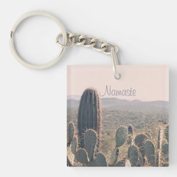 Namaste - Arizona Cacti | Acrylic Key Chain by GaeaPhoto at Zazzle