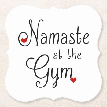 Namaste At The Gym Hearts Paper Coasters by xgdesignsnyc at Zazzle