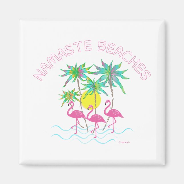 Namaste Beaches Zen Yoga Tropic Fun Graphic Magnet (Front)