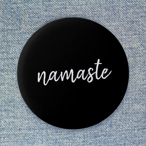 Namaste  Black Yoga Modern Spiritual Meditation Button