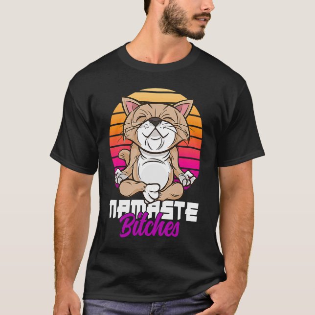 Namaste Cat Yoga Positive Vibes Sarcastic T-Shirt (Front)
