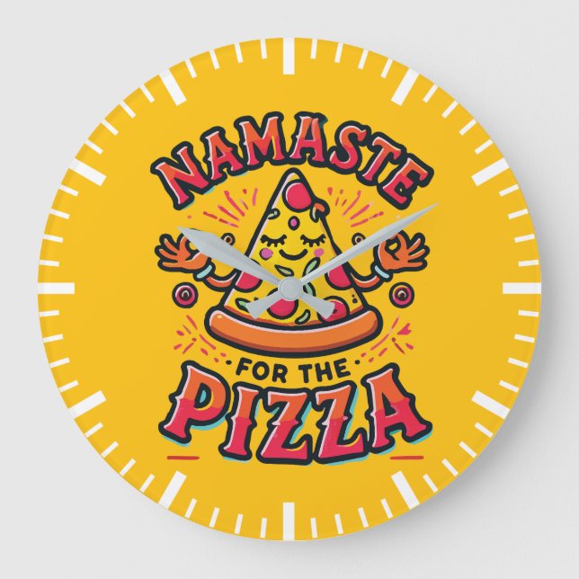 Namaste for the Pizza - Funny Yoga Large Clock (Front)