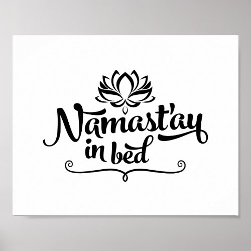 Namaste Funny Quote CUSTOMIZABLE Poster