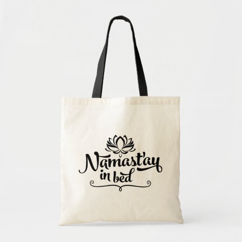 Namaste Funny Quote Tote