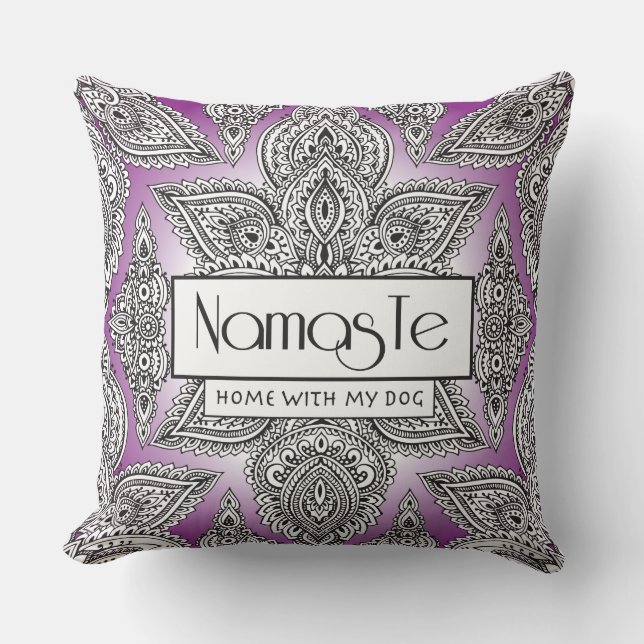 Namaste Home with my Dog Yoga mandala Inspired Throw Pillow (Front)
