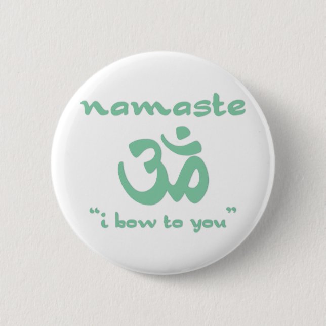 Namaste - I bow to you (in green) Button (Front)