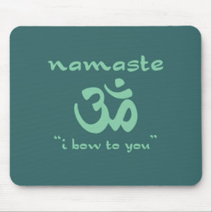 Namaste - I bow to you (in green) Mouse Pad