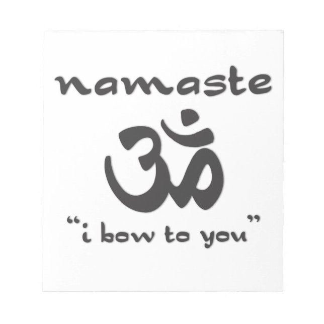 Namaste - I Bow To You Notepad (Front)
