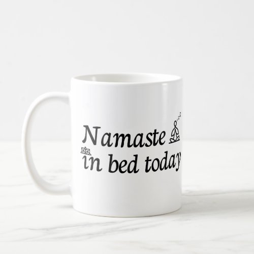 Namaste in Bed Coffee Mug