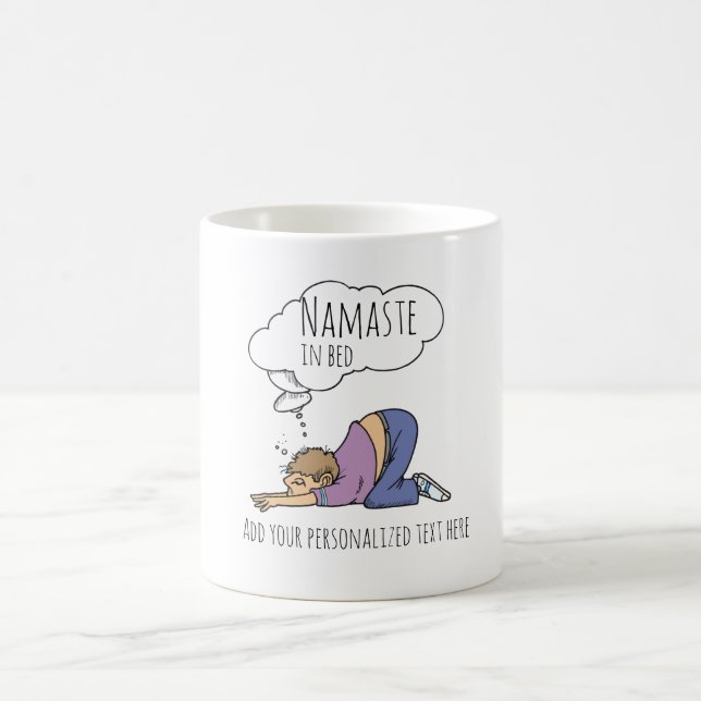 NAMASTE IN BED Funny Yoga MUG For Men Personalized (Center)