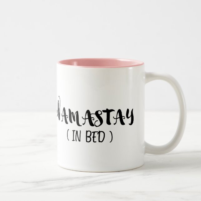 Namaste in Bed Two-Tone Coffee Mug (Right)