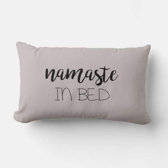 Namaste in Bed Yoga Pillow (Front)