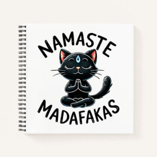 "Namaste Madafakas" Funny Cat Lover's Notebook