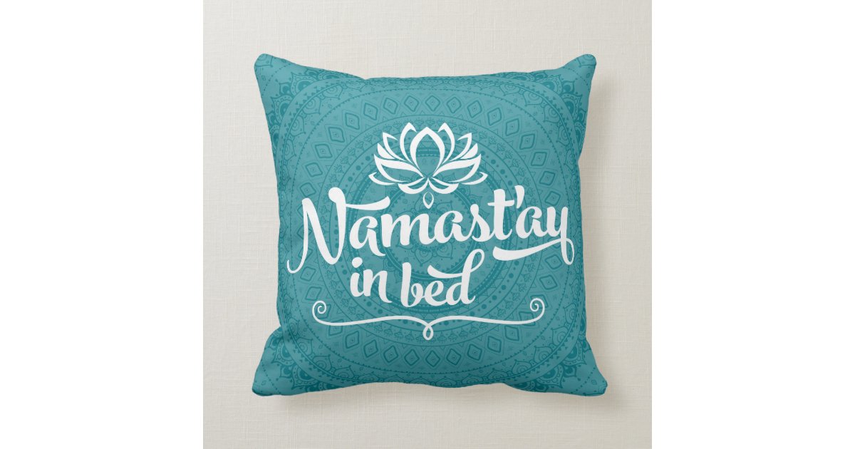 Namaste Mandala Funny Quote Customizable Pillow 