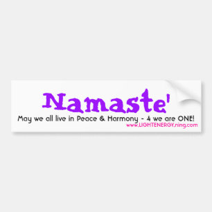 Namaste', May we all live in Peace - Customized Bumper Sticker
