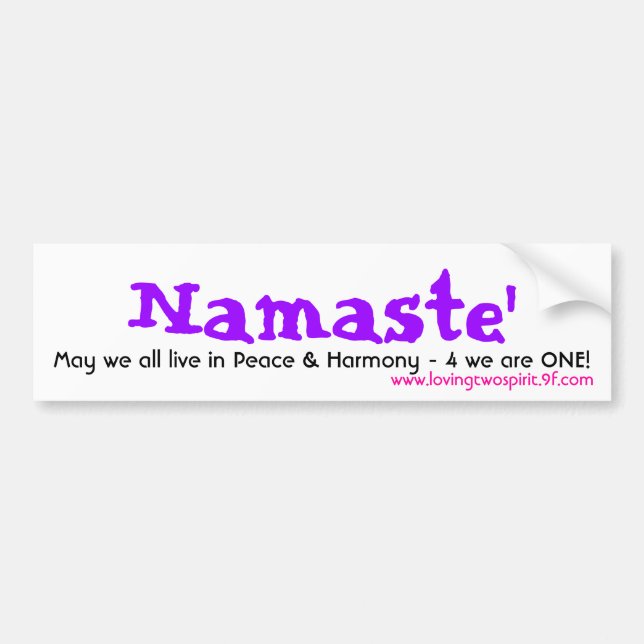 Namaste', May we all live in Peace  - Customized Bumper Sticker (Front)