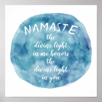 Namaste Quote Watercolor Art Blue And White Poster by annpowellart at Zazzle