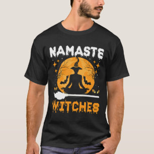 Namaste Witches T-Shirt