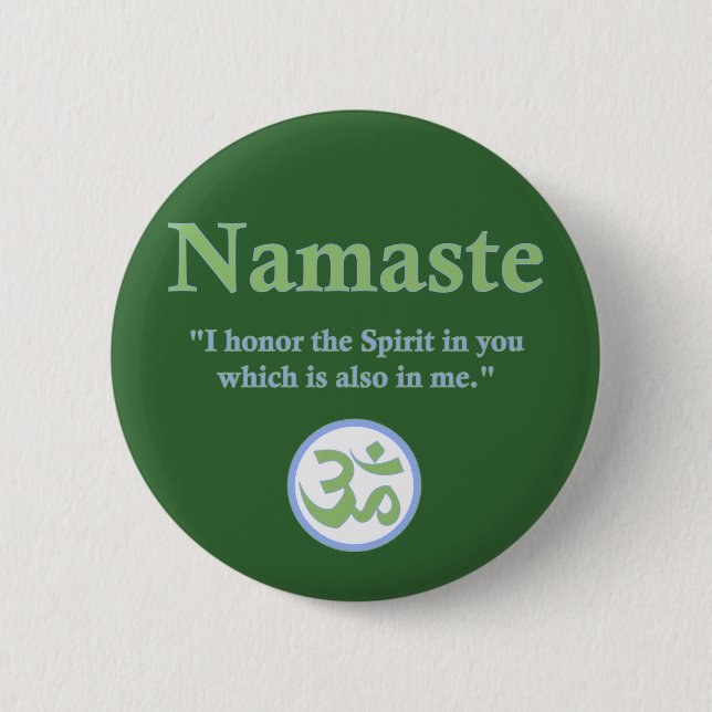 Namaste - with quote and Om symbol Pinback Button (Front)