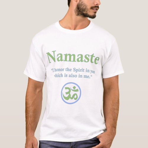 Namaste _ with quote and Om symbol T_Shirt
