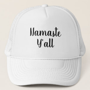 Namaste Y’all Yoga Typography Trucker Hat