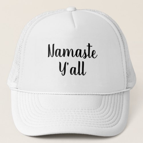 Namaste Yall Yoga Typography Trucker Hat