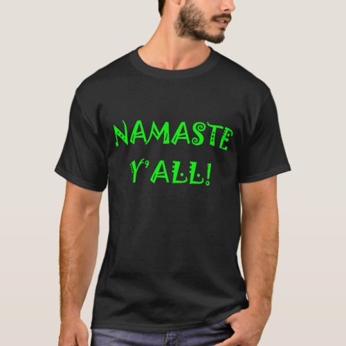 Namaste YAll _ Funny Yoga T Shirts