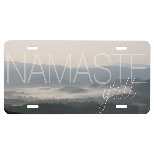 "Namaste Y'All" - Smoky Mountains - license plate (Front)