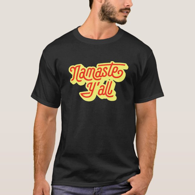 Namaste Yall Typography Southern Yoga Eighties 6 T-Shirt (Front)