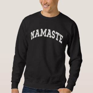 Namaste Yoga Instructor Meditation Minimalist Var Sweatshirt