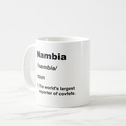 Nambia and covfefe coffee mug